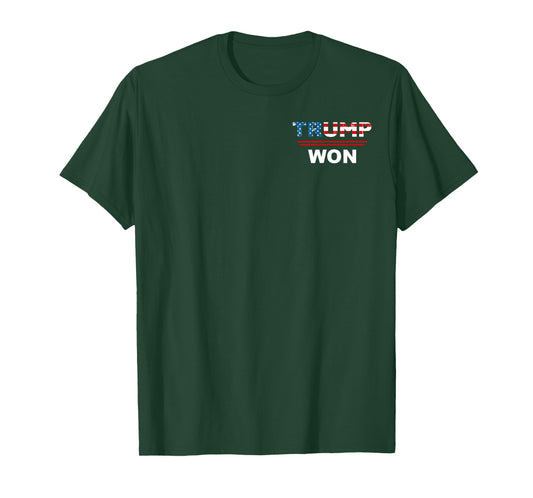 (Both side) Funny Trump Won Trump 45/47th Waste Management T-Shirt