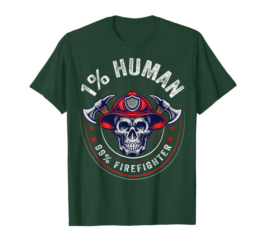 1 Percent Human 99 Percent Firefighter Fireman Firefighters T-Shirt