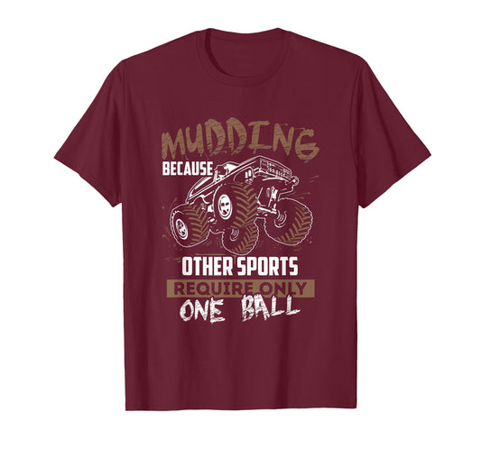 "Mudding" Funny Four Wheeling Off Road Truck T-Shirt T-Shirt